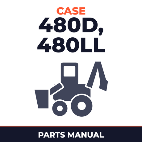 Case 480D, 480LL Parts Catalog