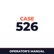 Case 526 Operators Manual