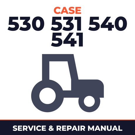 Case 530 531 540 541 Tractor Service & Repair Manual