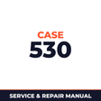 Case 530 Service Manual