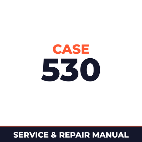 Case 530 Service Manual