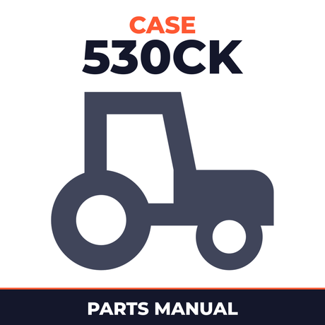 Case 530CK 530 Construction King Tractor & Engine Parts Manual