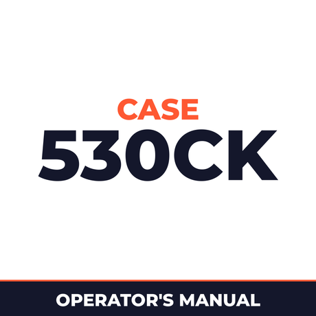 Case 530CK Operators Manual