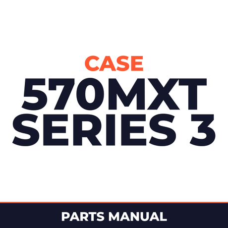 Case 570MXT Series 3 Loader LandSCAPER Parts Manual