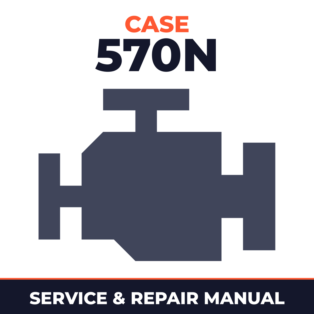 Case 570N Engine Service Manual