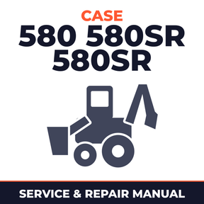 CASE 580 580SR 580SR+ 590SR 695SR Series 3 Service Manual