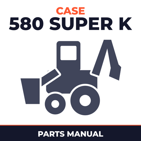 Case 580 Super K Parts Catalog