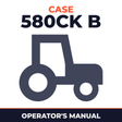 Case 580CK B Tractor Operator's Manual