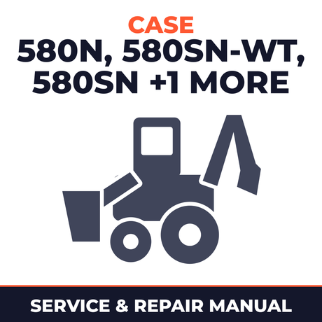 Case 580N 580SN-WT 580SN 590SN Tractor Loader Backhoe Service & Repair Manual