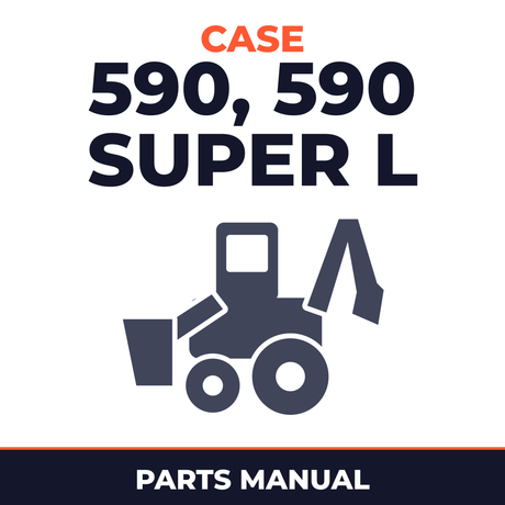 Case 590, 590 Super L Parts Catalog