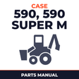 Case 590, 590 Super M Parts Catalog