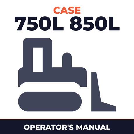 Case 750L 850L TIER 3 Crawler Dozer Operators Manual