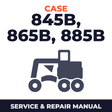 Case 845B, 865B, 885B Service Manual