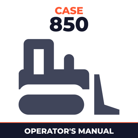 CASE 850 Crawler Operators Manual