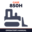 Case 850H Crawler Operators Owner Instruction Manual - IMPROVED