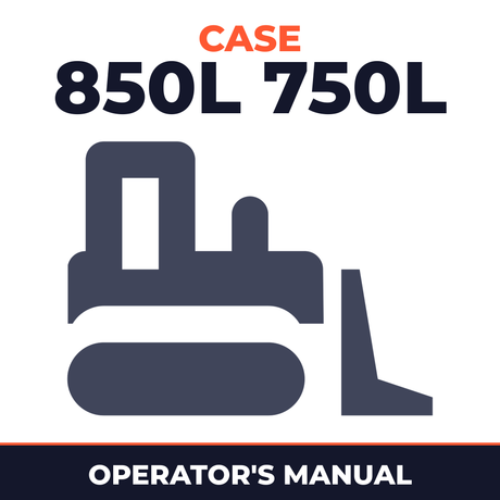 Case 850L 750L Crawler Dozer TIER 3 Operators Manual