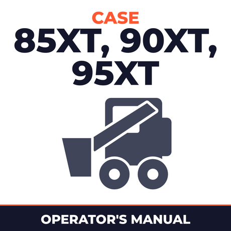 Case 85XT, 90XT, 95XT Operators Manual