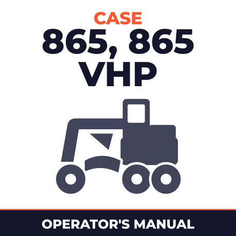 Case 865, 865 VHP Operators Manual