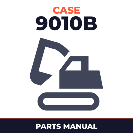 CASE 9010B Excavator Parts Catalog Manual