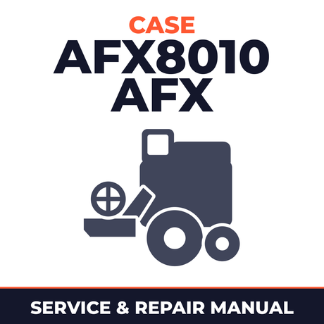 Case AFX8010 AFX Combine Service & Repair Manual