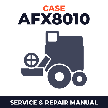 Case AFX8010 Combine Service & Repair Manual