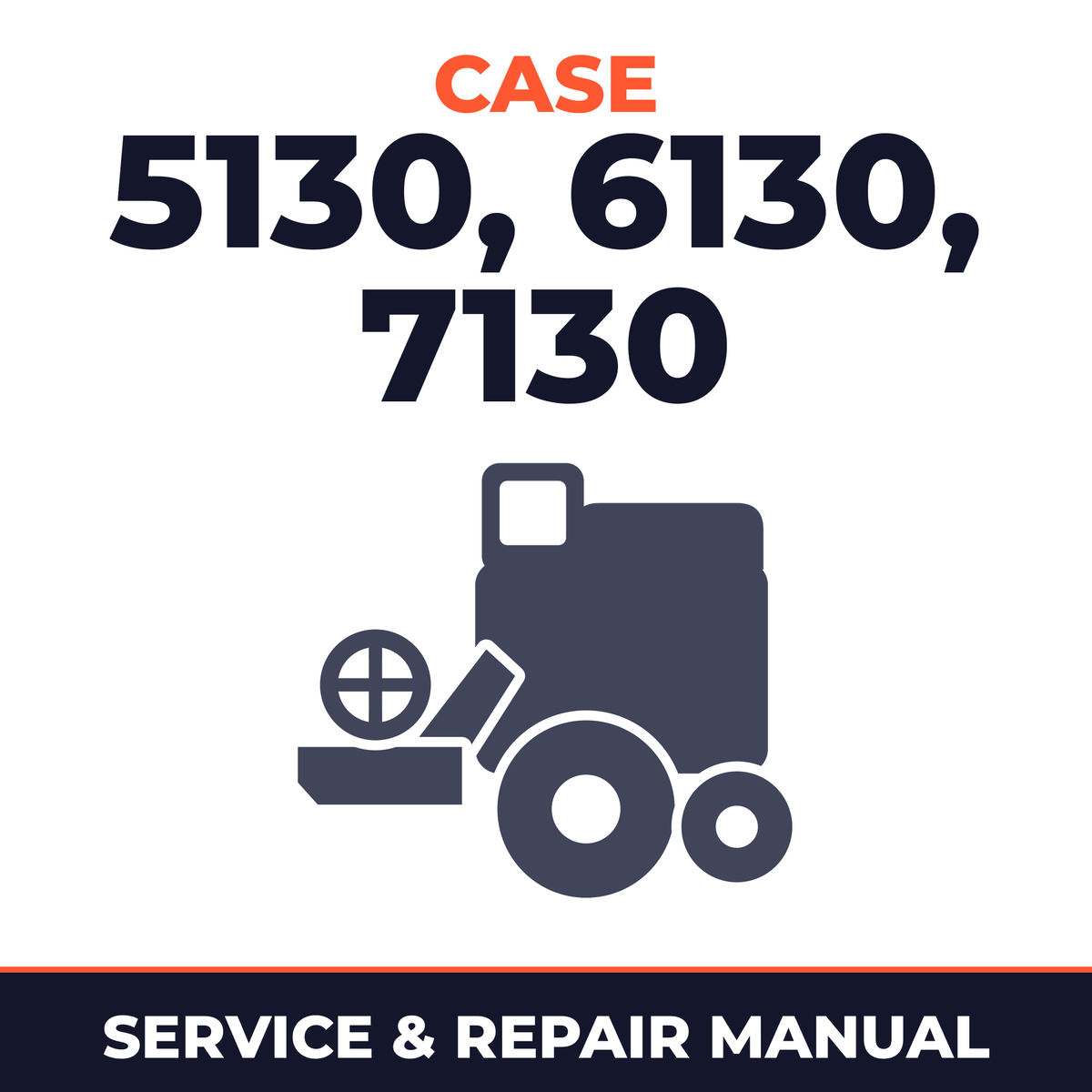 Case Axial-Flow 5130 6130 7130 Combine Service & Repair Manual