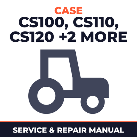Case CS100 CS110 CS120 CS130 CS150 Tractors Service & Repair Manual