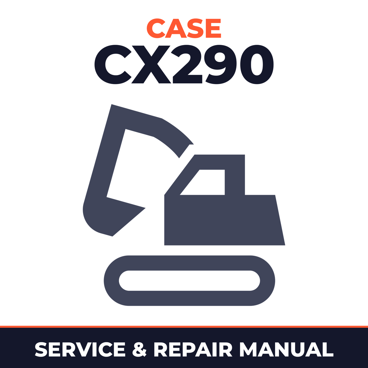 Case CX290 Crawler Excavator Service Repair Workshop Manual - IMPROVED