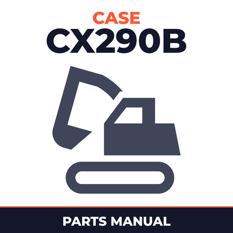 CASE CX290B Excavator Parts Catalog Manual