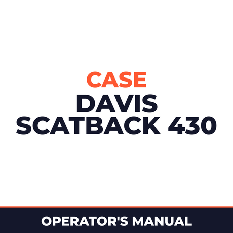 Case Davis Scatback 430 Operators Owner User Instruction Manual