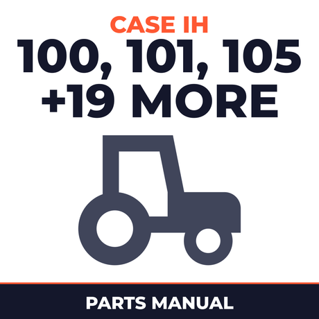 Case IH 100 101 105 201 203 210 225 230 275 375 404 444 454 464 504 544 57 574 660 674 780 B-414 Tractor Parts Manual