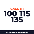 Case IH 100 115 135 Machine Operator's Manual
