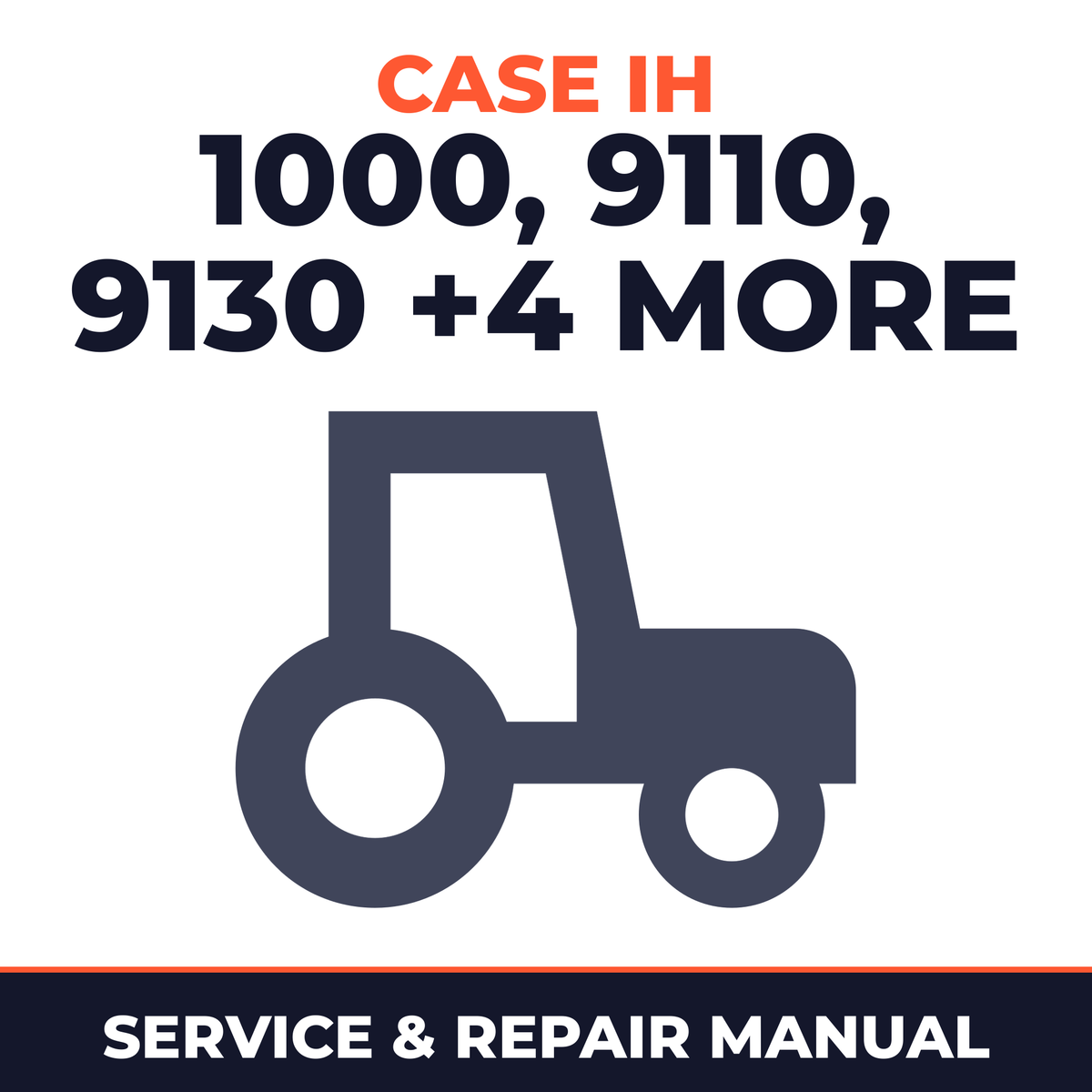 Case IH 1000 9110 9130 9150 9170 9180 9190 Tractor Service & Repair Manual
