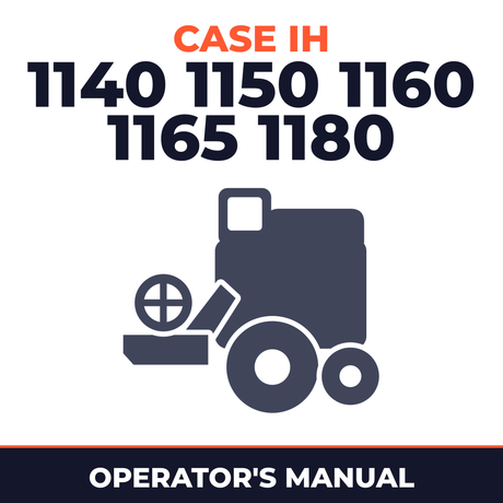 Case IH 1140 1150 1160 1165 1180 Combine Operator's Manual