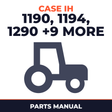 Case IH 1190 1194 1290 1294 1390 1394 1490 1494 1594 1690 1690T 1694 Tractor Parts Manual