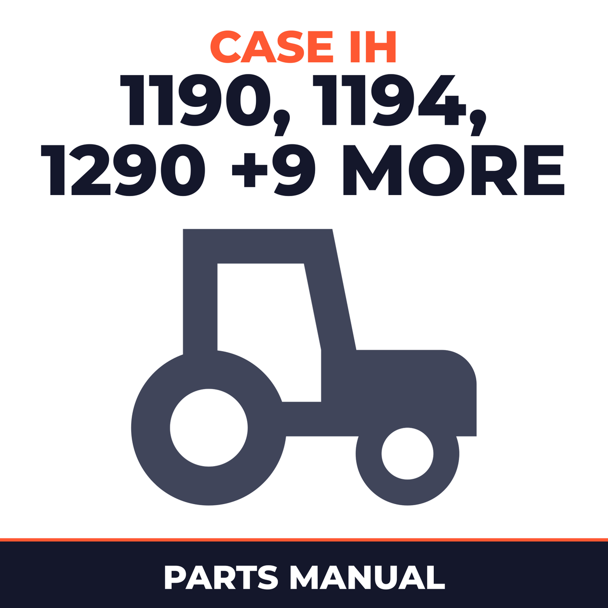 Case IH 1190 1194 1290 1294 1390 1394 1490 1494 1594 1690 1690T 1694 Tractor Parts Manual