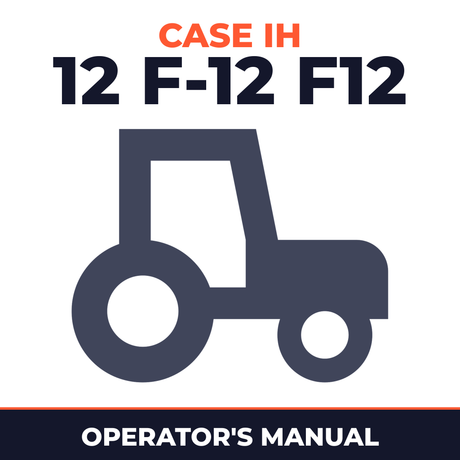Case IH 12 F-12 F12 Tractor Operator's Manual