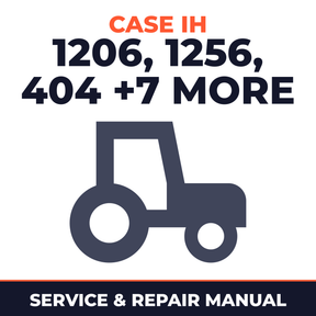 Case IH 1206 1256 404 504 544 656 706 756 806 856 Tractor Service & Repair Manual