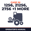 Case IH 1256 21256 2756 2856 756 856 Combine Operator's Manual