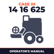 Case IH 14 16 625 Combine Operator's Manual