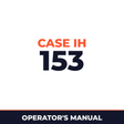 Case IH 153 Planter Operator's Manual