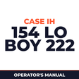 Case IH 154 LO BOY 222 Hay Tool Operator's Manual