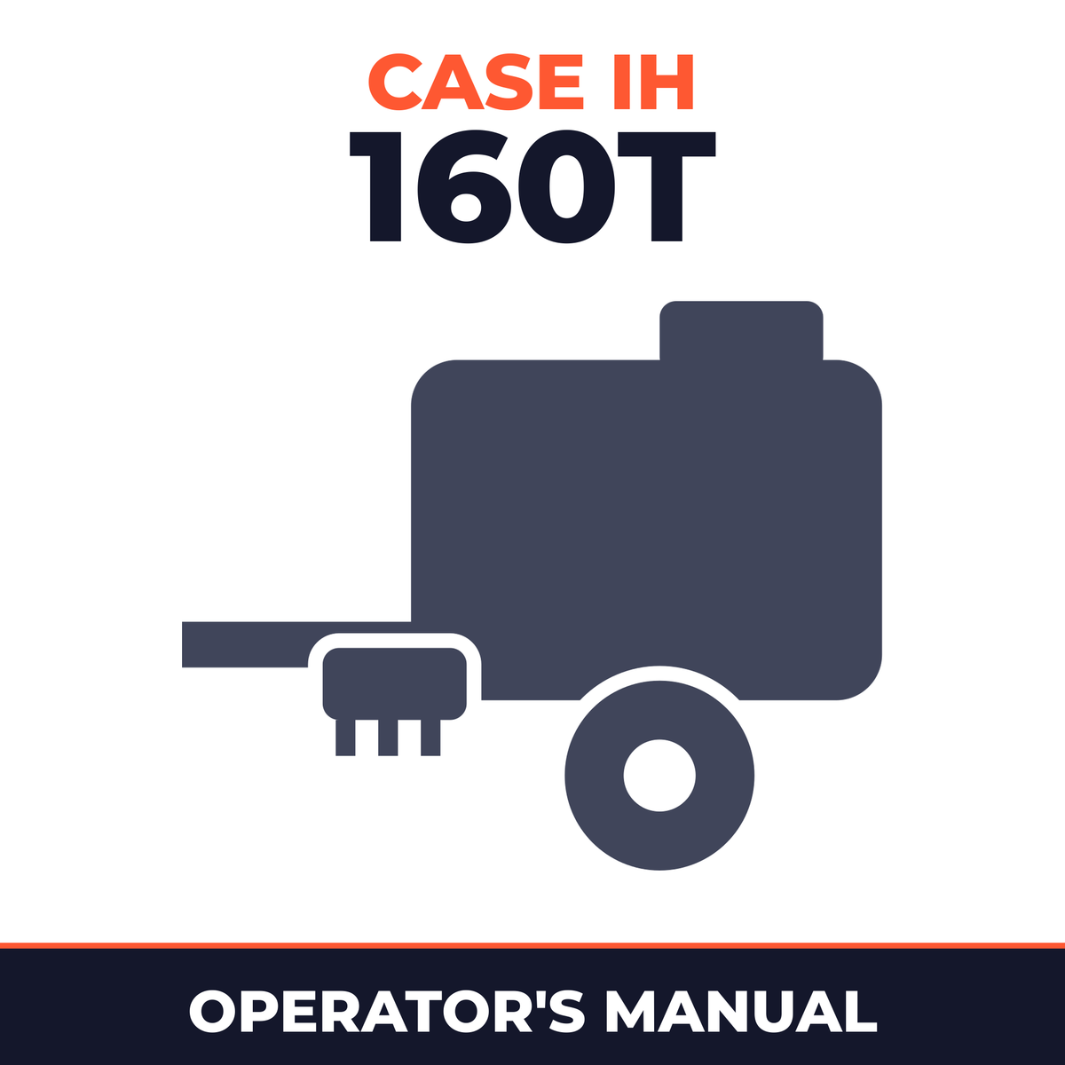 Case IH 160T Baler Operator's Manual