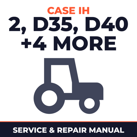 Case IH 2 D35 D40 D45 DX35 DX40 DX45 Tractor Service & Repair Manual