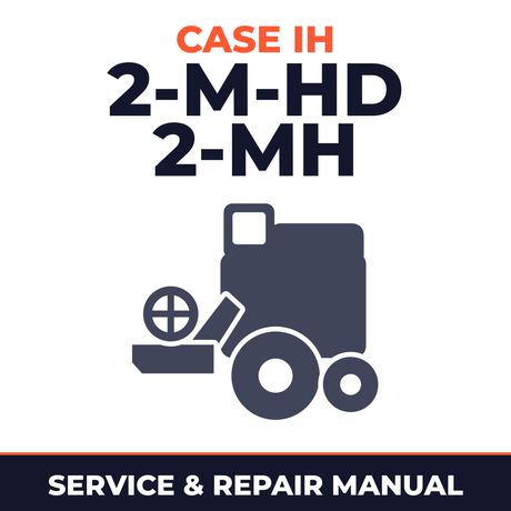 Case IH 2-M-HD 2-MH Combine Service & Repair Manual