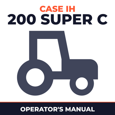 Case IH 200 Super C Tractor Operator's Manual