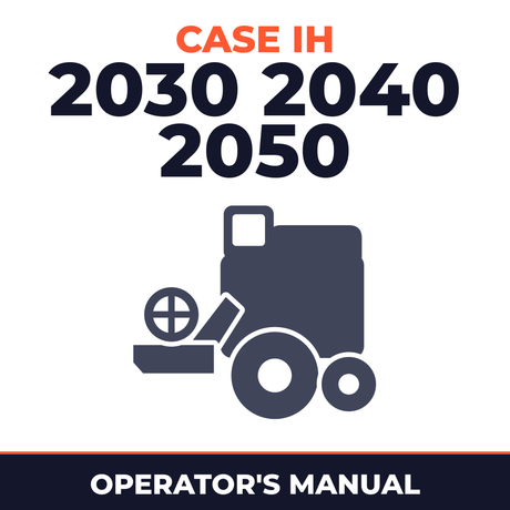 Case IH 2030 2040 2050 Combine Operator's Manual