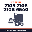 Case IH 2105 2106 2108 6540 Combine Operator's Manual