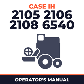Case IH 2105 2106 2108 6540 Combine Operator's Manual