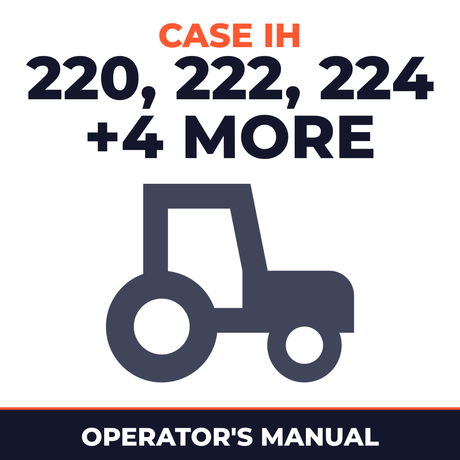 Case IH 220 222 224 444 446 L19 M-19 Tractor Operator's Manual